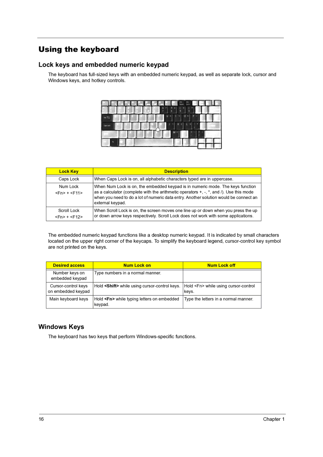 Acer C210 manual Using the keyboard, Lock keys and embedded numeric keypad, Windows Keys, Lock Key Description 