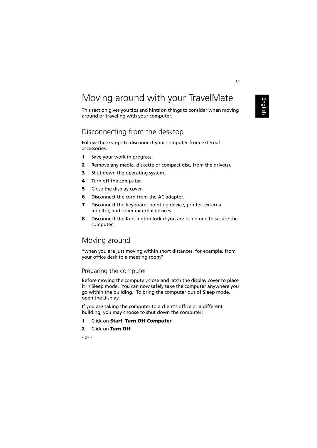 Acer C300 manual Moving around with your TravelMate, Disconnecting from the desktop, Preparing the computer 