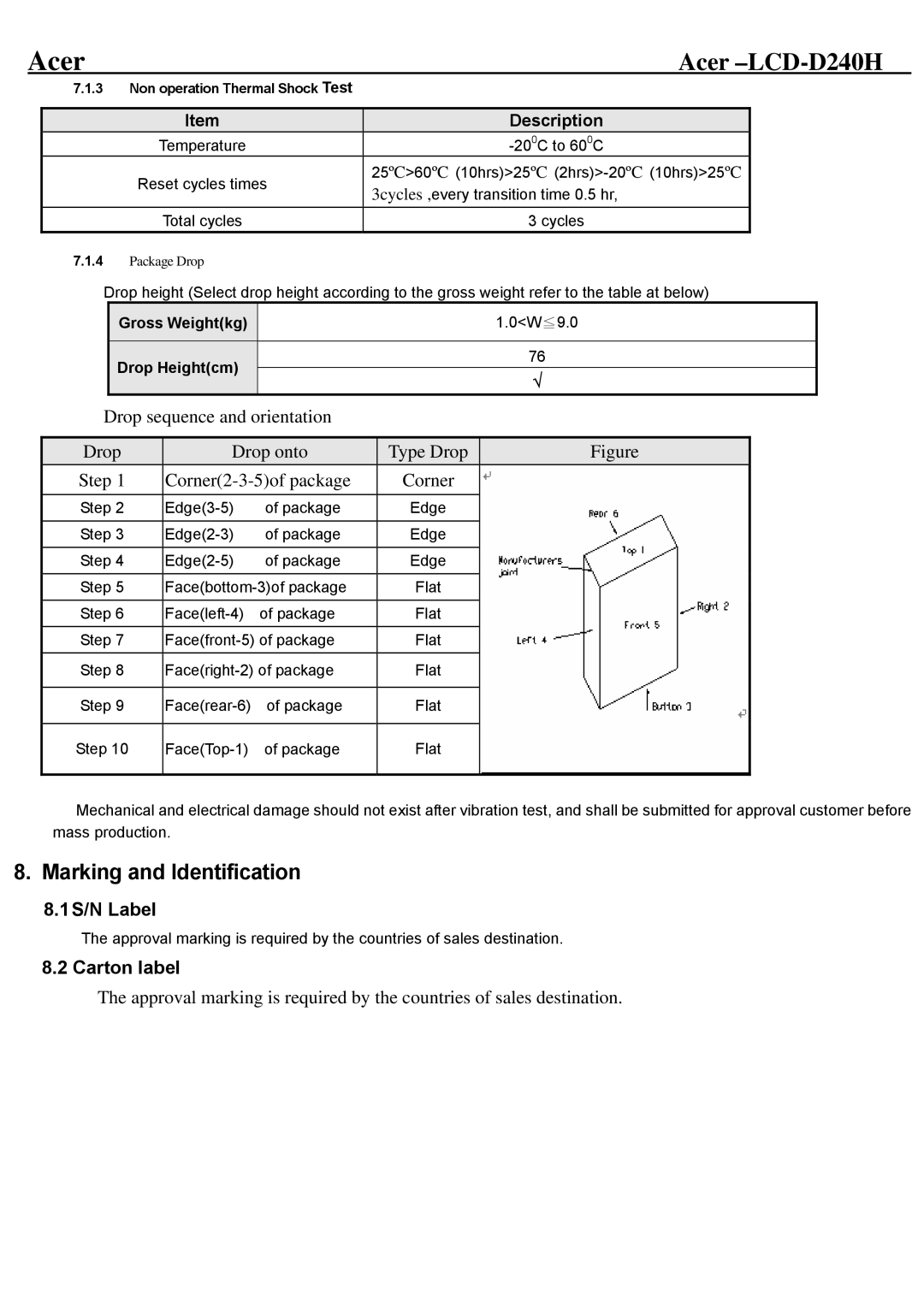 Acer D240H service manual 1S/N Label, Carton label, Gross Weightkg, Drop Heightcm 