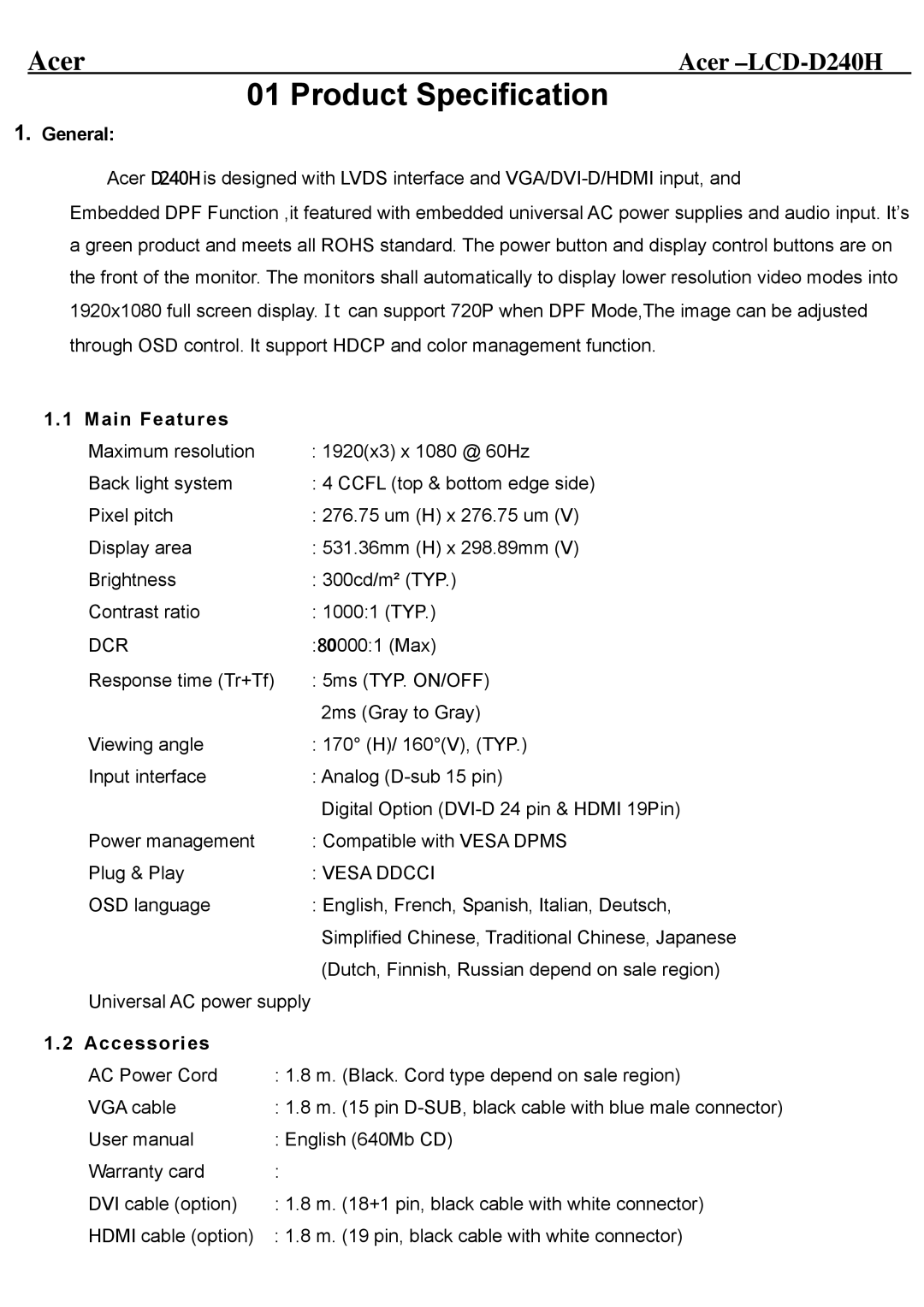 Acer D240H service manual General, Main Features, Accessories 