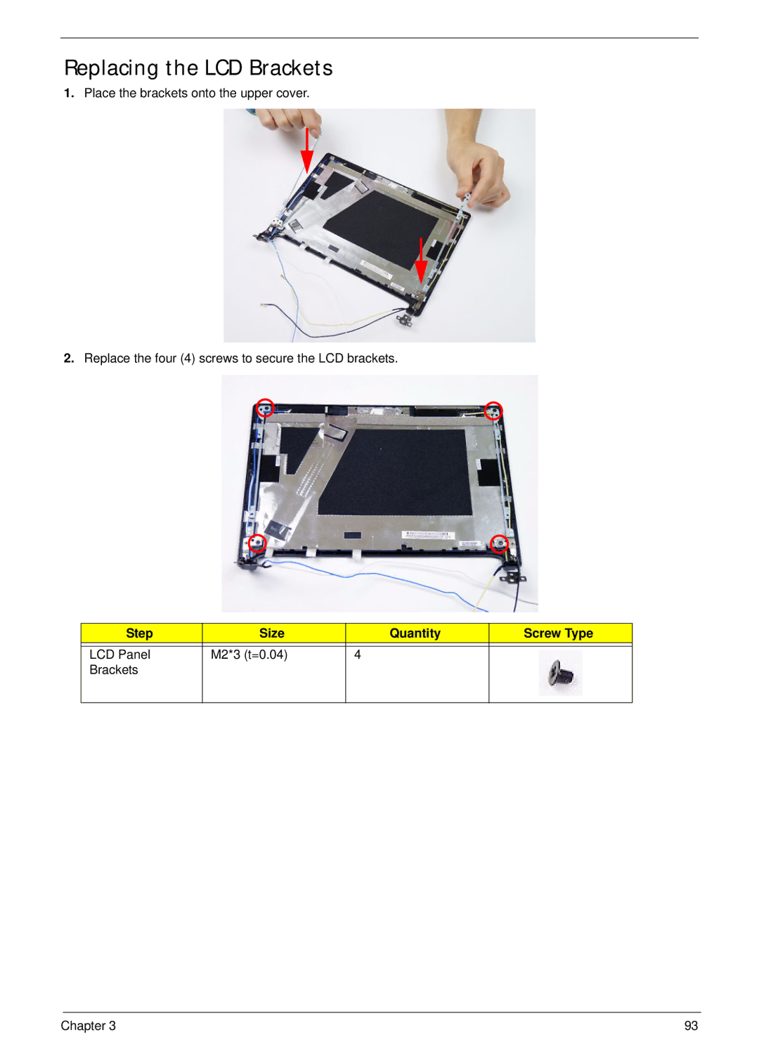 Acer D255 manual Replacing the LCD Brackets, Step Size Quantity Screw Type 