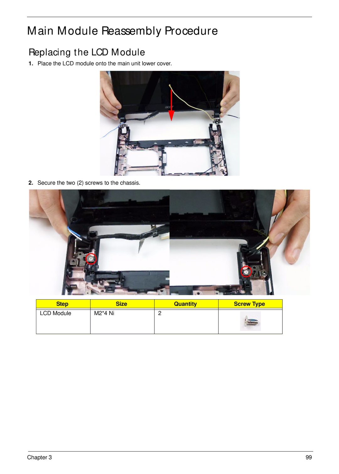 Acer D255 manual Main Module Reassembly Procedure, Replacing the LCD Module 