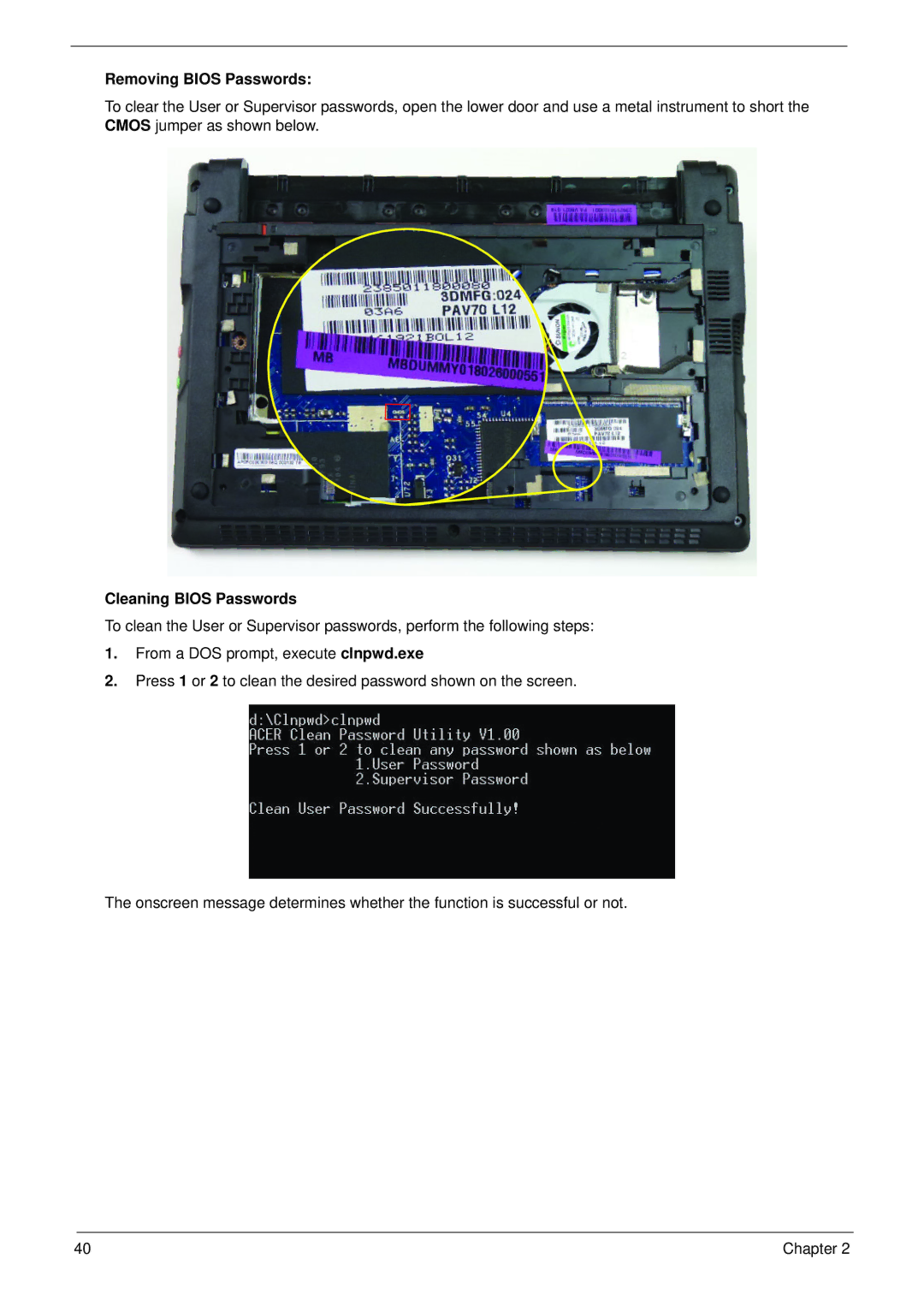 Acer D255 manual Removing Bios Passwords, Cleaning Bios Passwords 