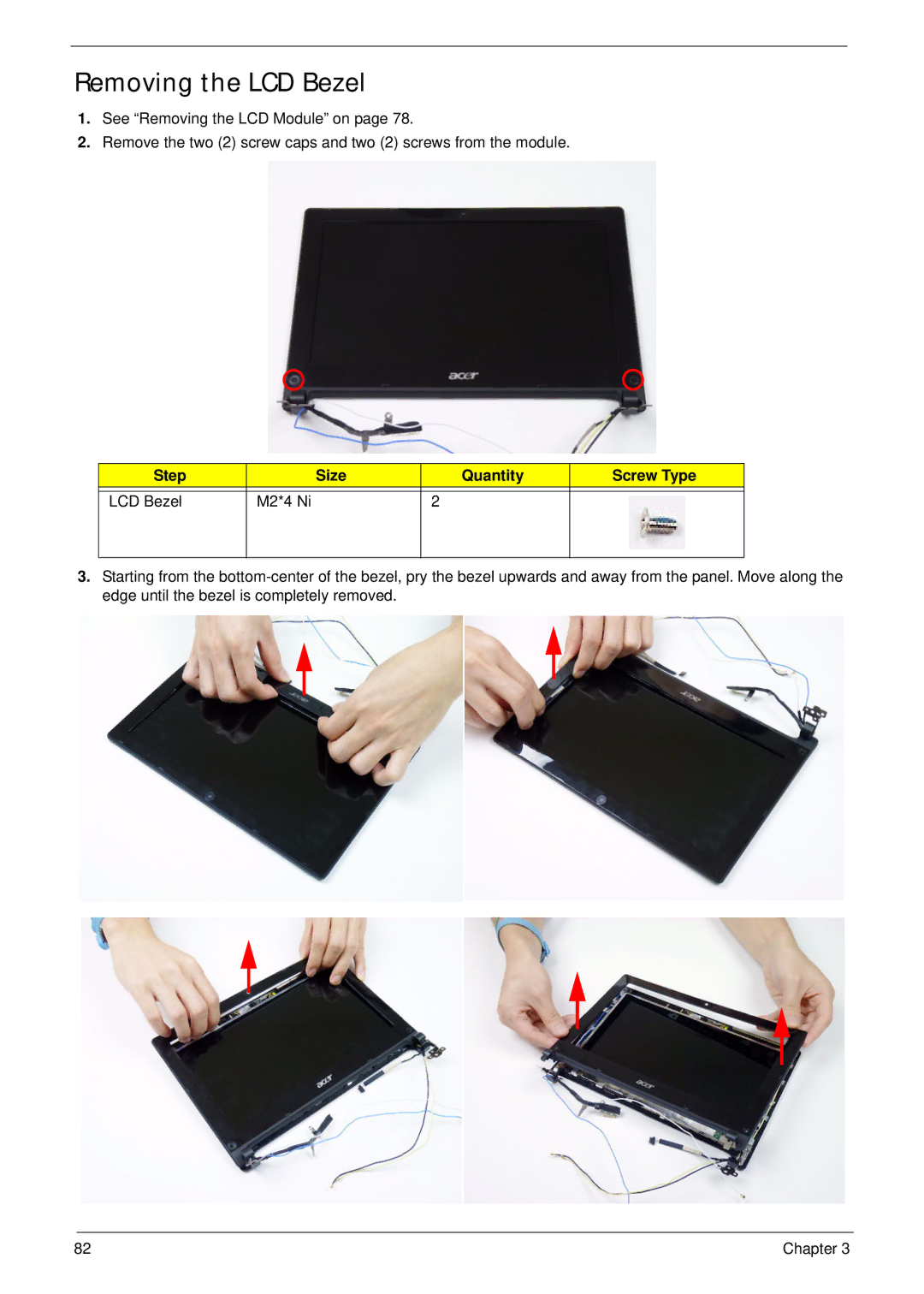 Acer D255 manual Removing the LCD Bezel, Step Size Quantity Screw Type LCD Bezel M2*4 Ni 