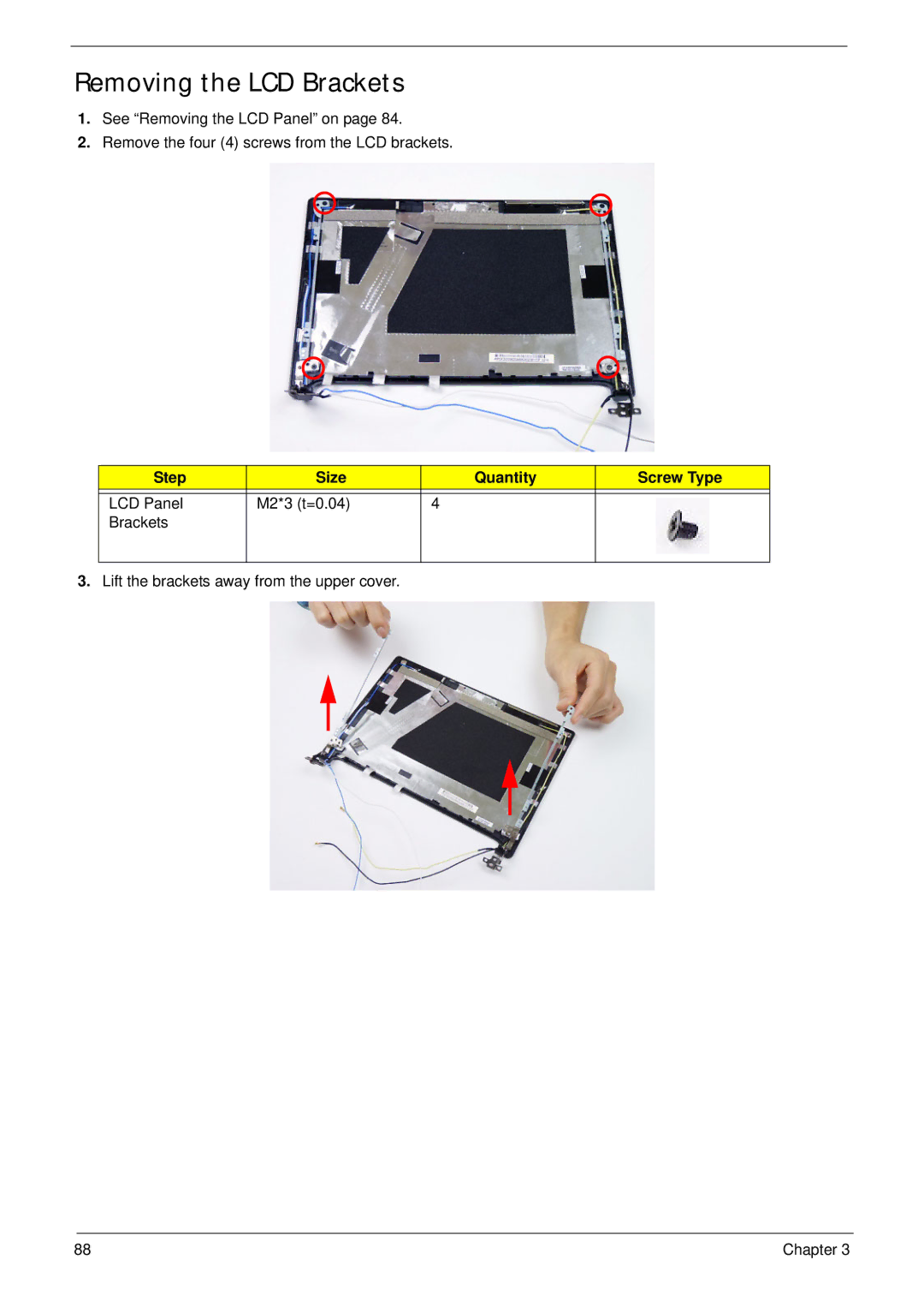 Acer D255 manual Removing the LCD Brackets, Step Size Quantity Screw Type 