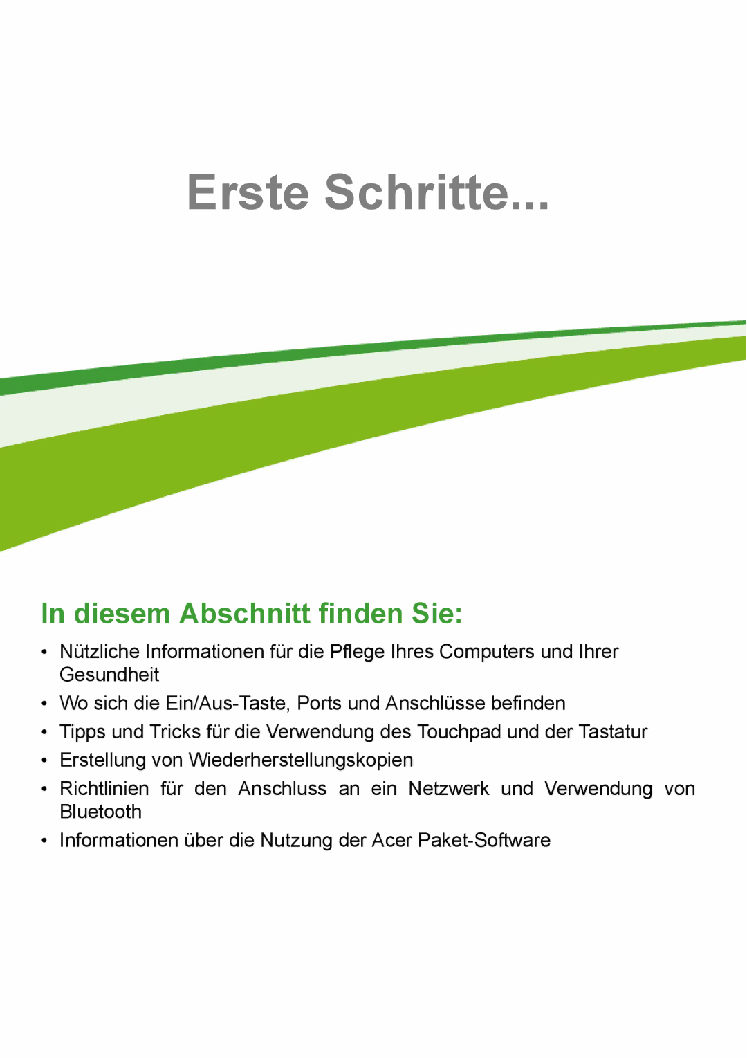 Acer E1-772G, E1-732G manual Erste Schritte, Diesem Abschnitt finden Sie 