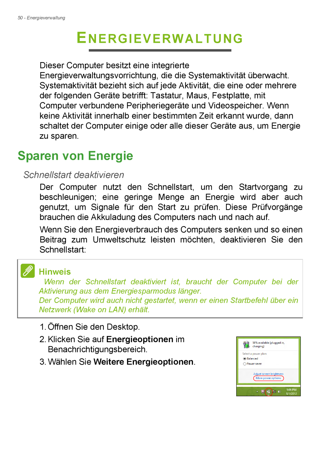 Acer E1-732G, E1-772G Energieverwaltung, Sparen von Energie, Schnellstart deaktivieren, Wählen Sie Weitere Energieoptionen 