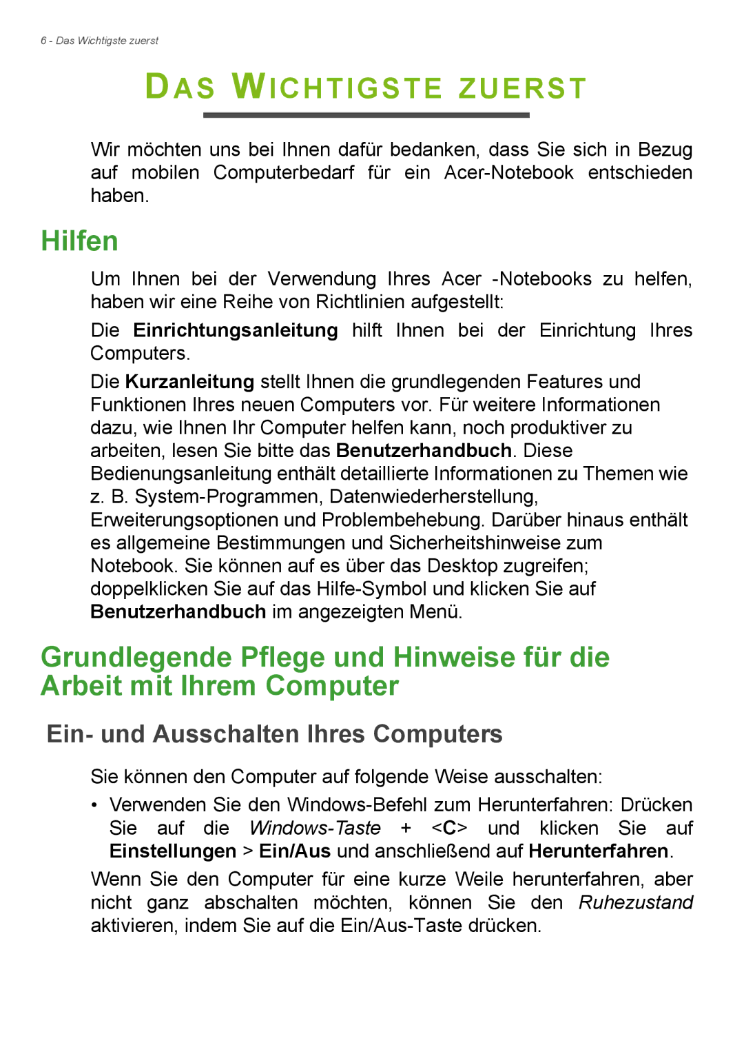 Acer E1-732G, E1-772G manual DAS Wichtigste Zuerst, Hilfen, Ein- und Ausschalten Ihres Computers 