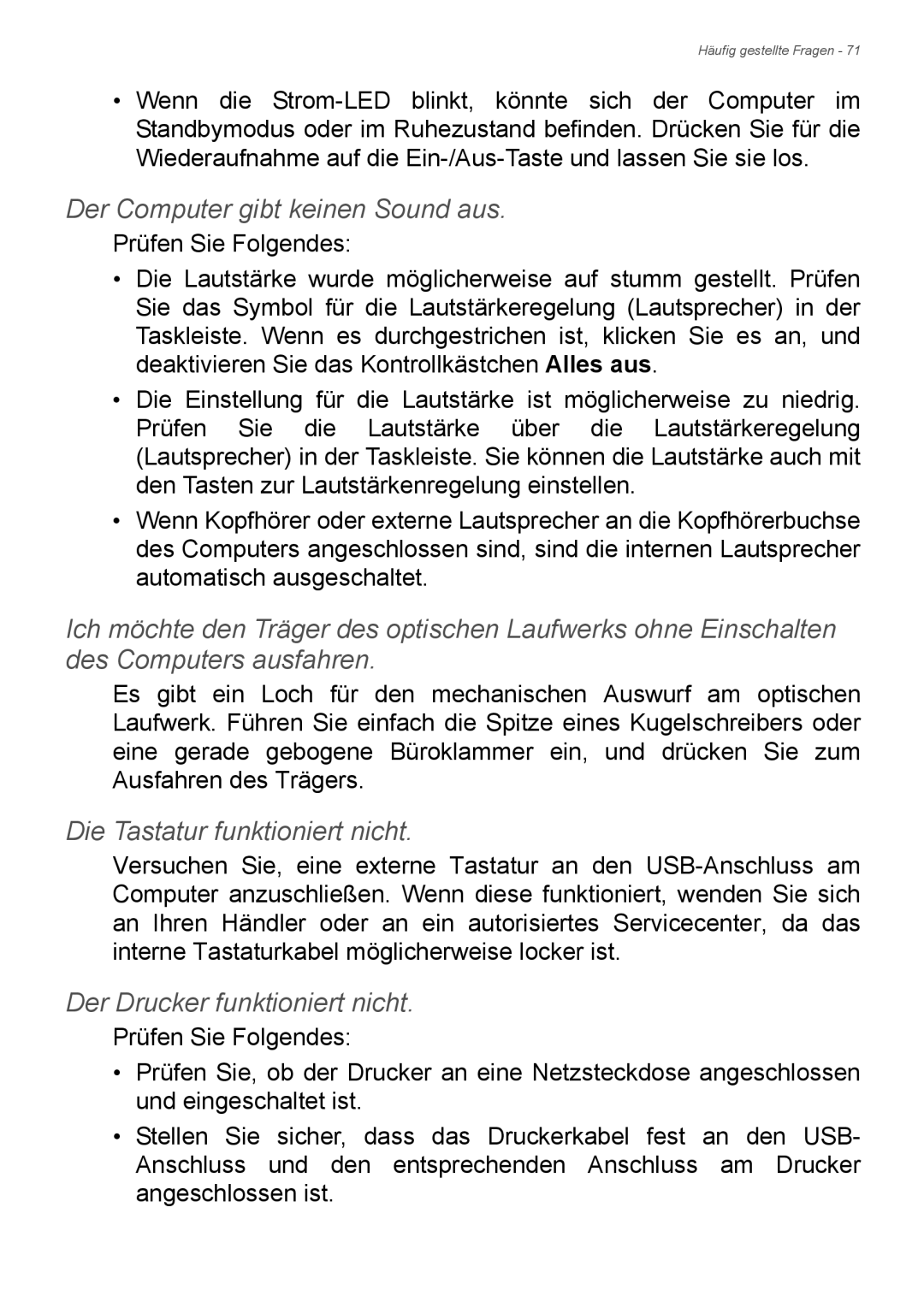 Acer E1-772, E1-732 Der Computer gibt keinen Sound aus, Die Tastatur funktioniert nicht, Der Drucker funktioniert nicht 