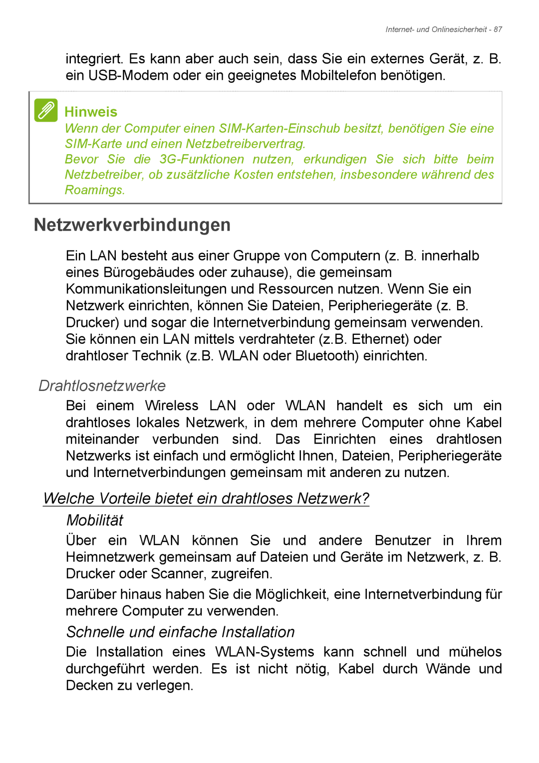 Acer E1-772, E1-732 Netzwerkverbindungen, Drahtlosnetzwerke, Welche Vorteile bietet ein drahtloses Netzwerk? Mobilität 