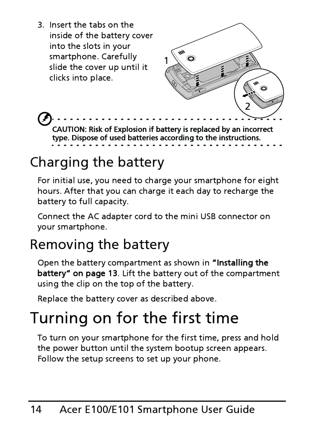 Acer E100, E101 manual Turning on for the first time, Charging the battery, Removing the battery 