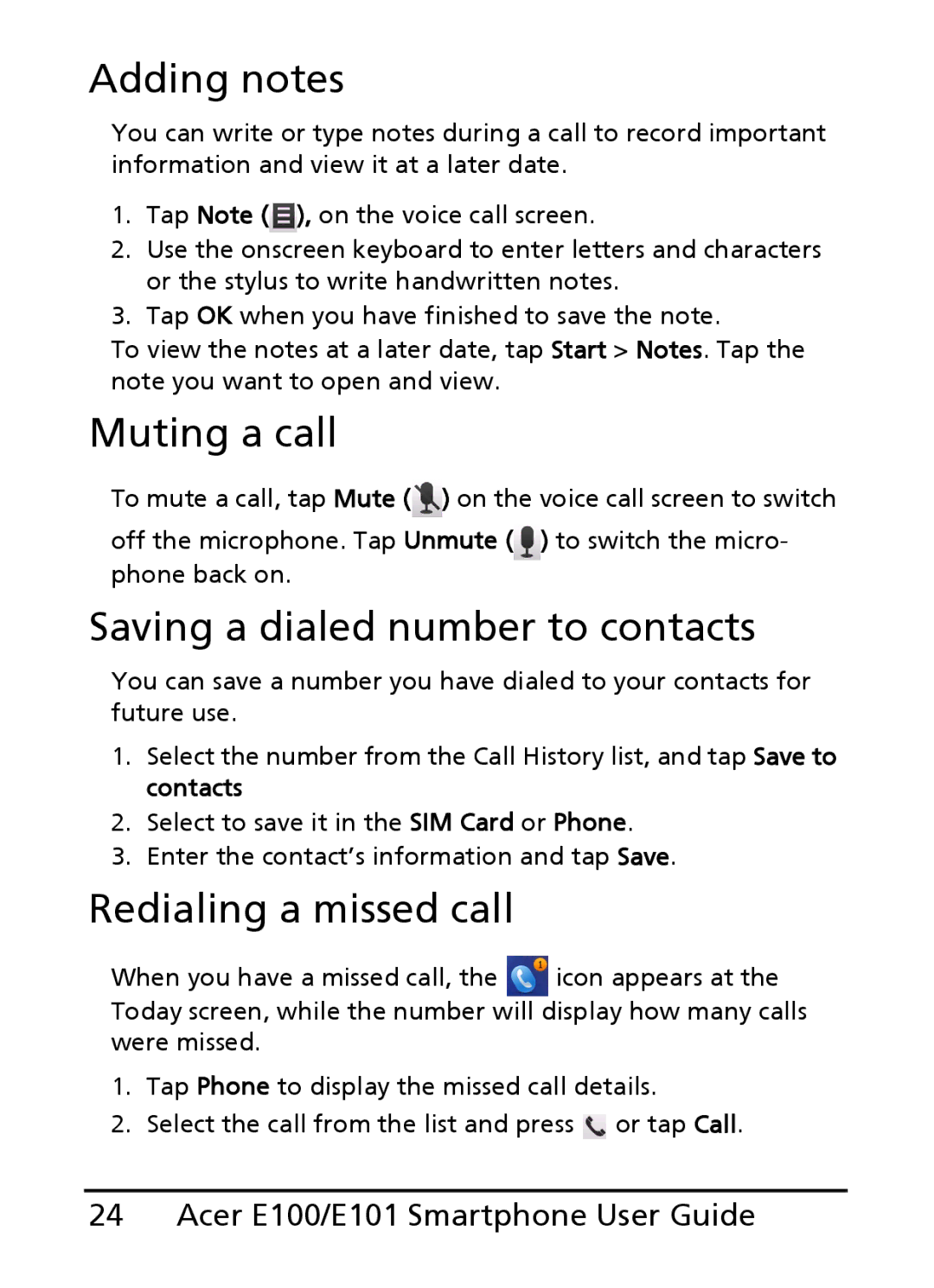 Acer E100, E101 manual Adding notes, Muting a call, Saving a dialed number to contacts, Redialing a missed call 