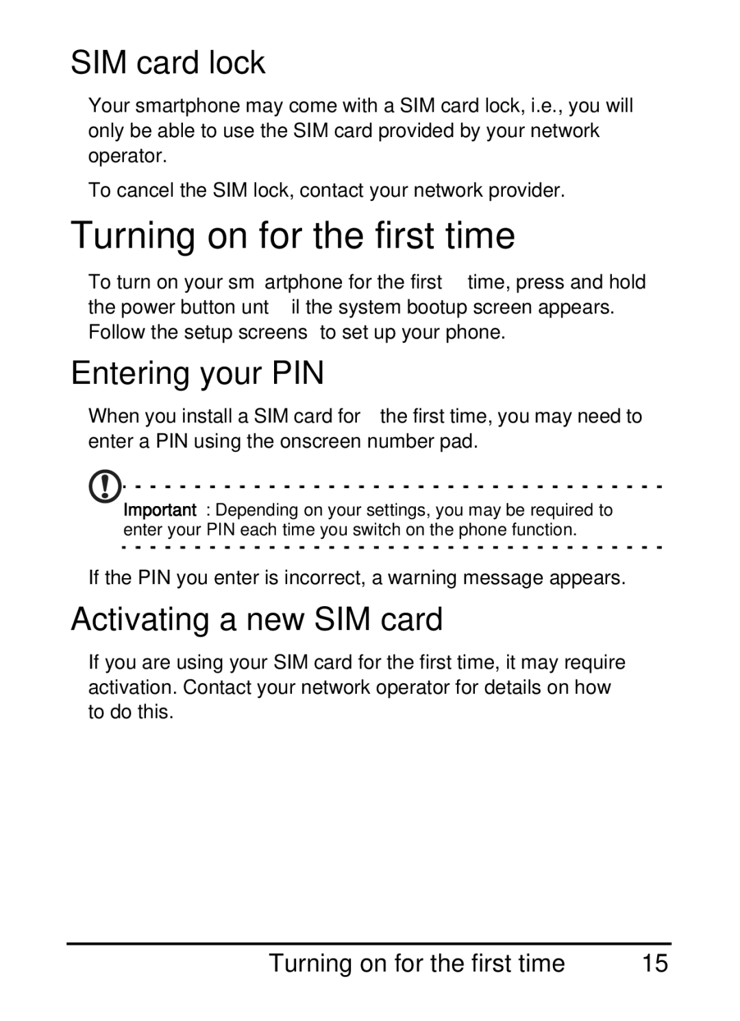 Acer E200 manual Turning on for the first time, SIM card lock, Entering your PIN, Activating a new SIM card 