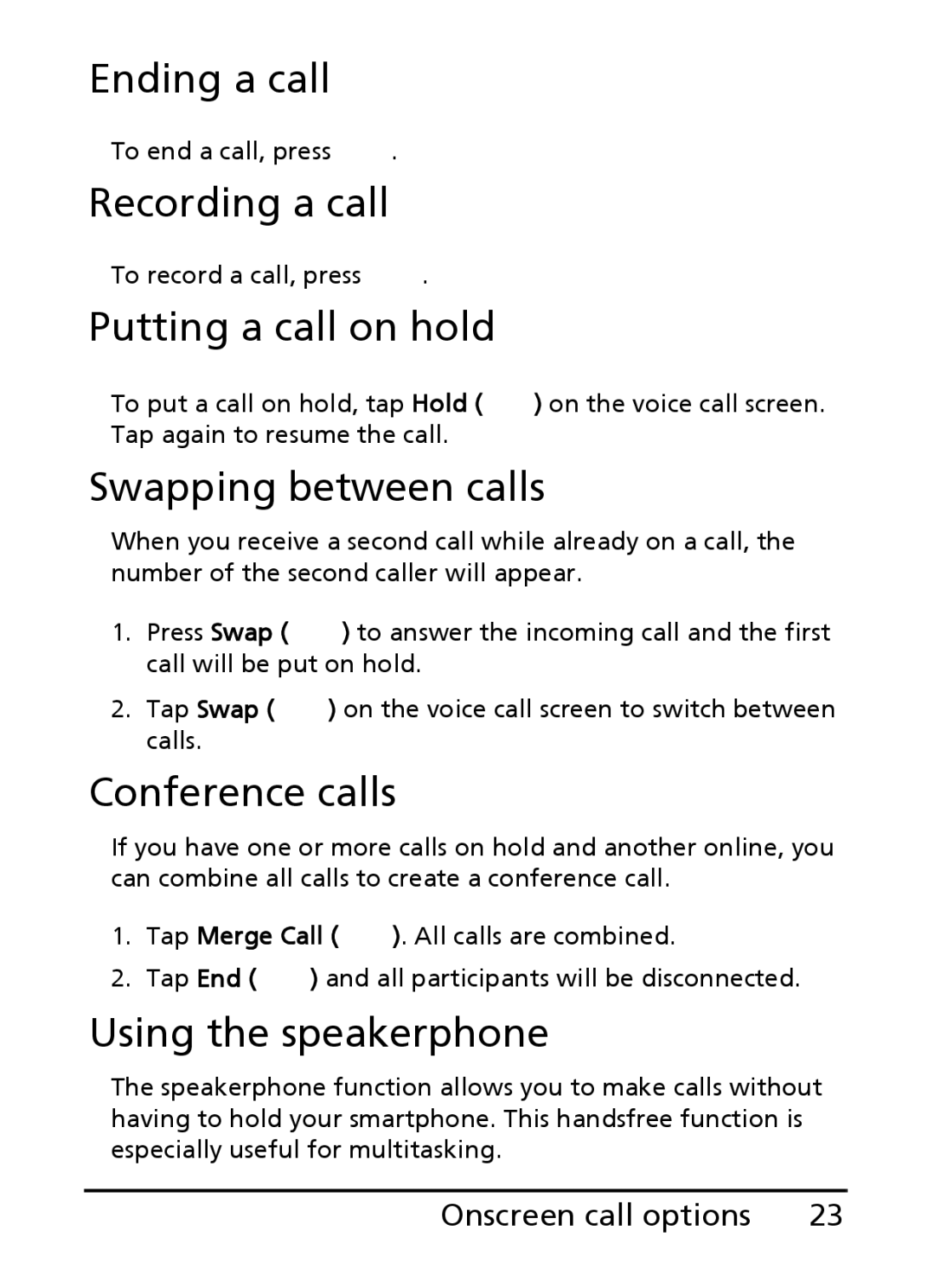 Acer E200 manual Ending a call, Recording a call, Putting a call on hold, Swapping between calls, Conference calls 