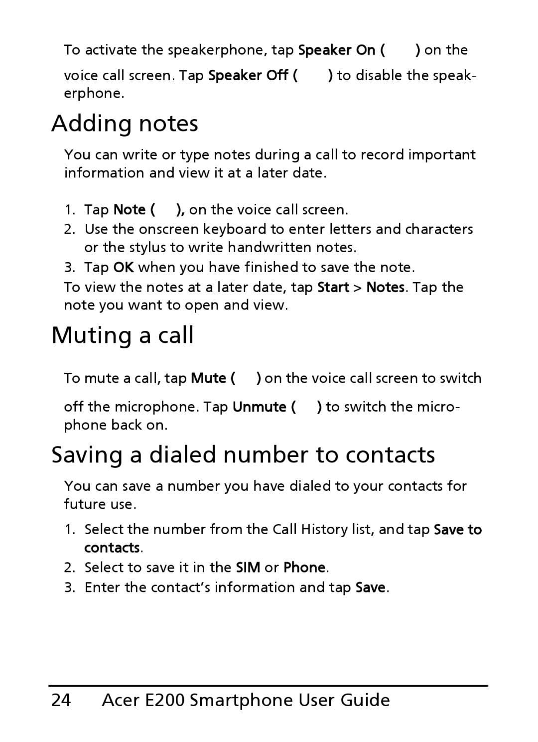 Acer E200 manual Adding notes, Muting a call, Saving a dialed number to contacts 