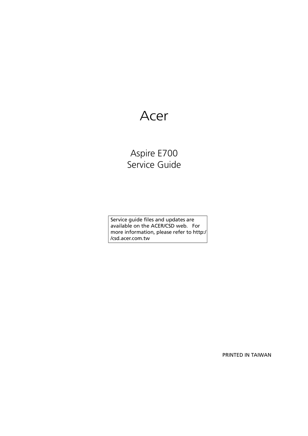 Acer manual Acer, Aspire E700 Service Guide 