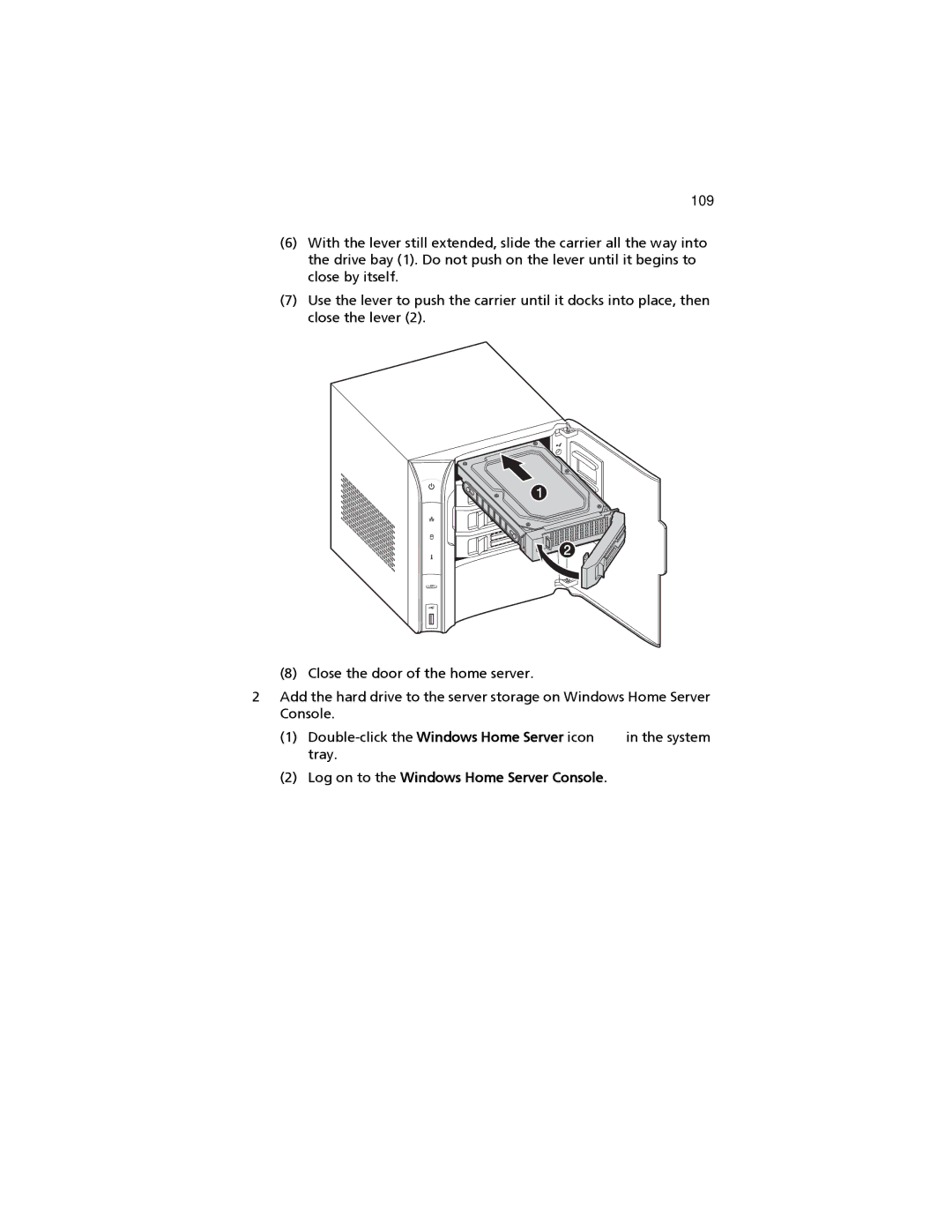 Acer easyStore H340 manual Log on to the Windows Home Server Console 