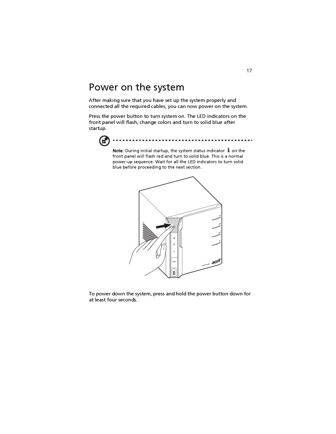 Acer easyStore H340 manual Power on the system 