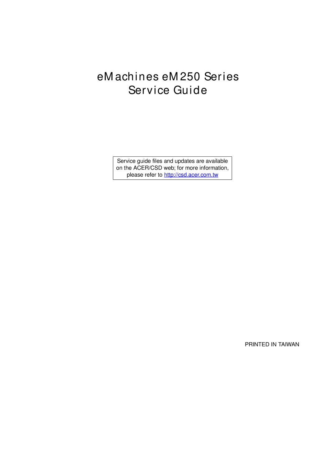 Acer EM250 manual EMachines eM250 Series Service Guide 