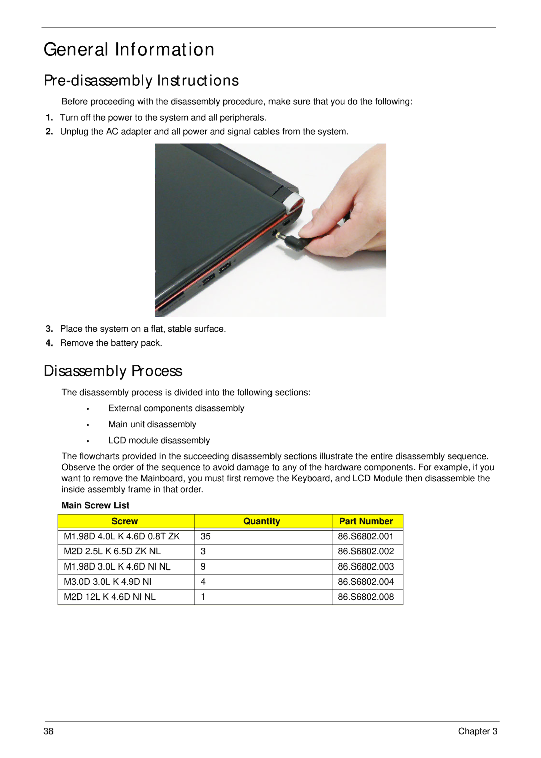 Acer EM250 General Information, Pre-disassembly Instructions, Disassembly Process, Main Screw List Quantity Part Number 