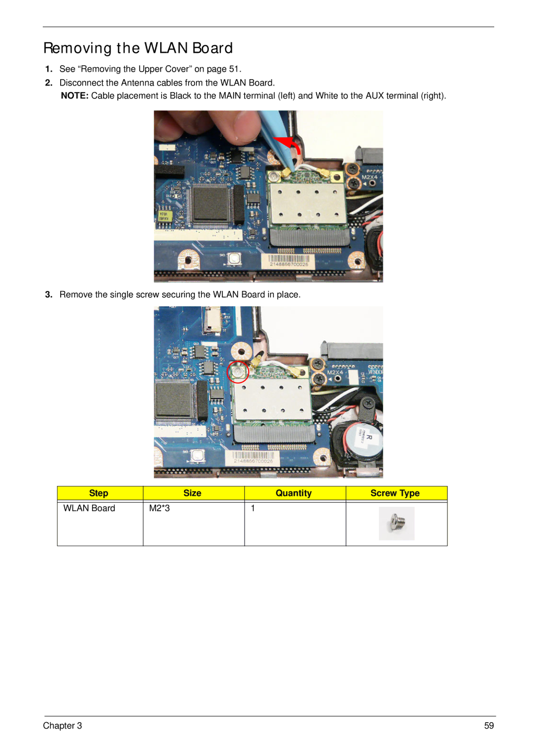 Acer EM250 manual Removing the Wlan Board, Step Size Quantity Screw Type Wlan Board M2*3 