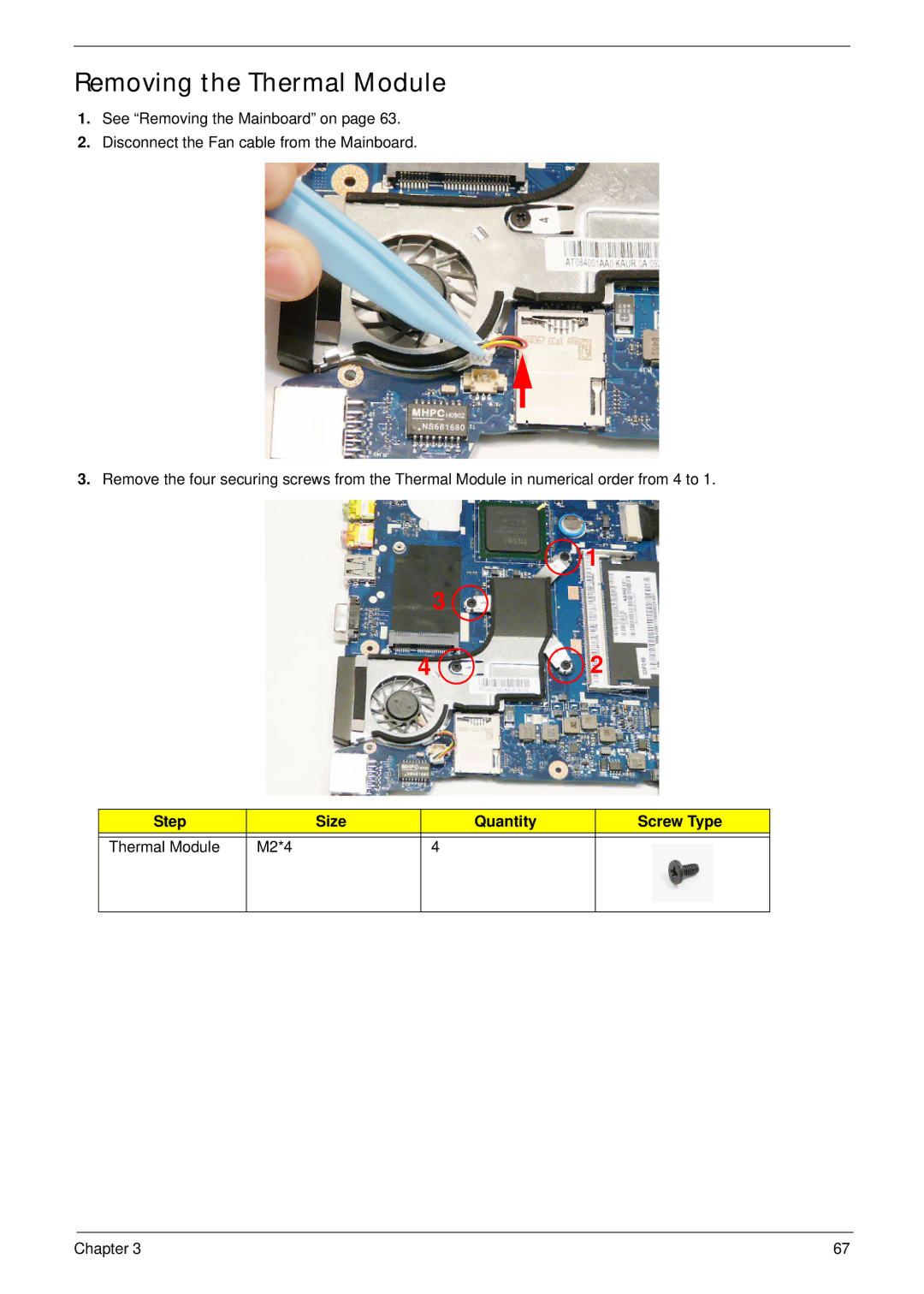 Acer EM250 manual Removing the Thermal Module, Step Size Quantity Screw Type Thermal Module M2*4 