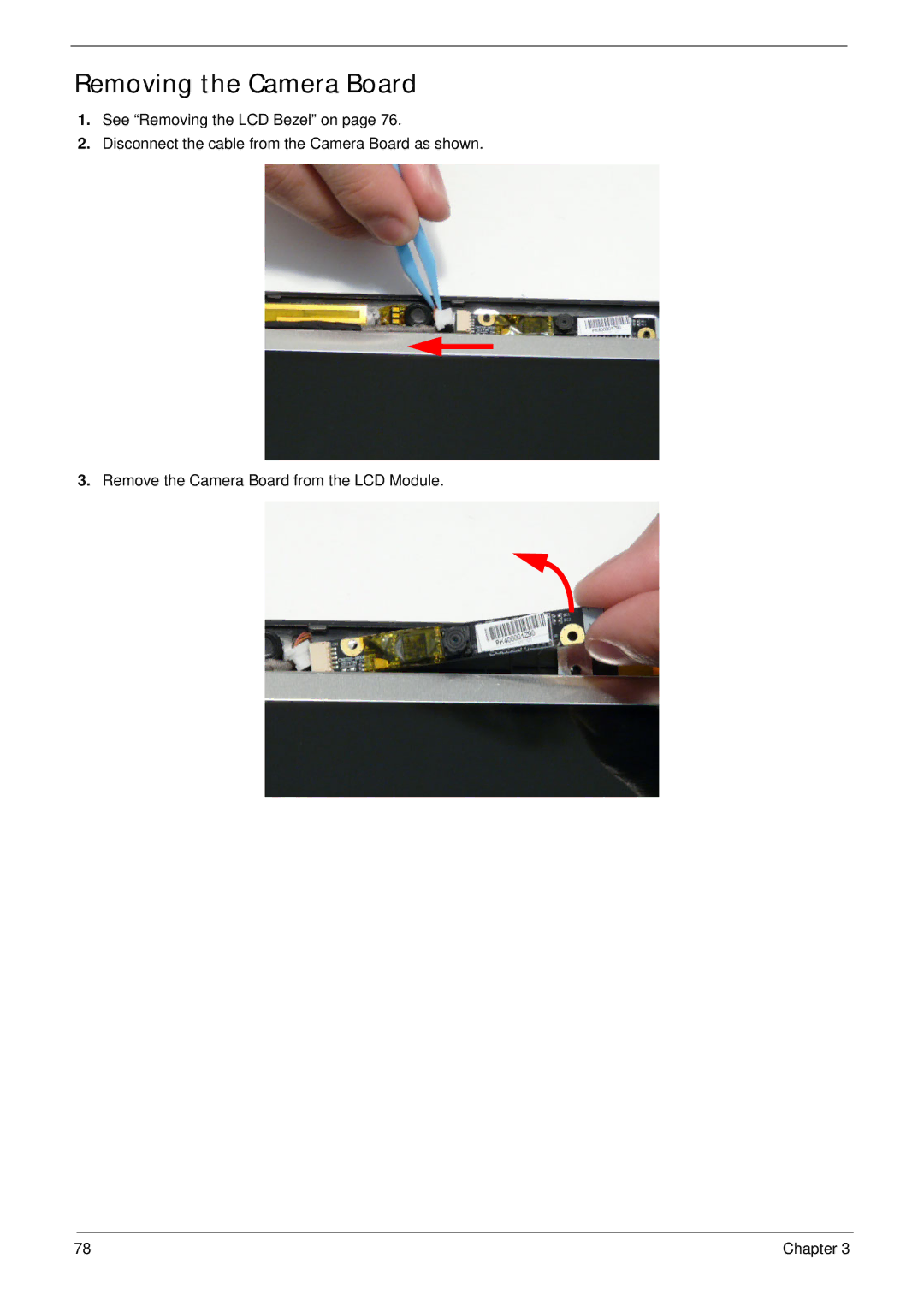 Acer EM250 manual Removing the Camera Board 