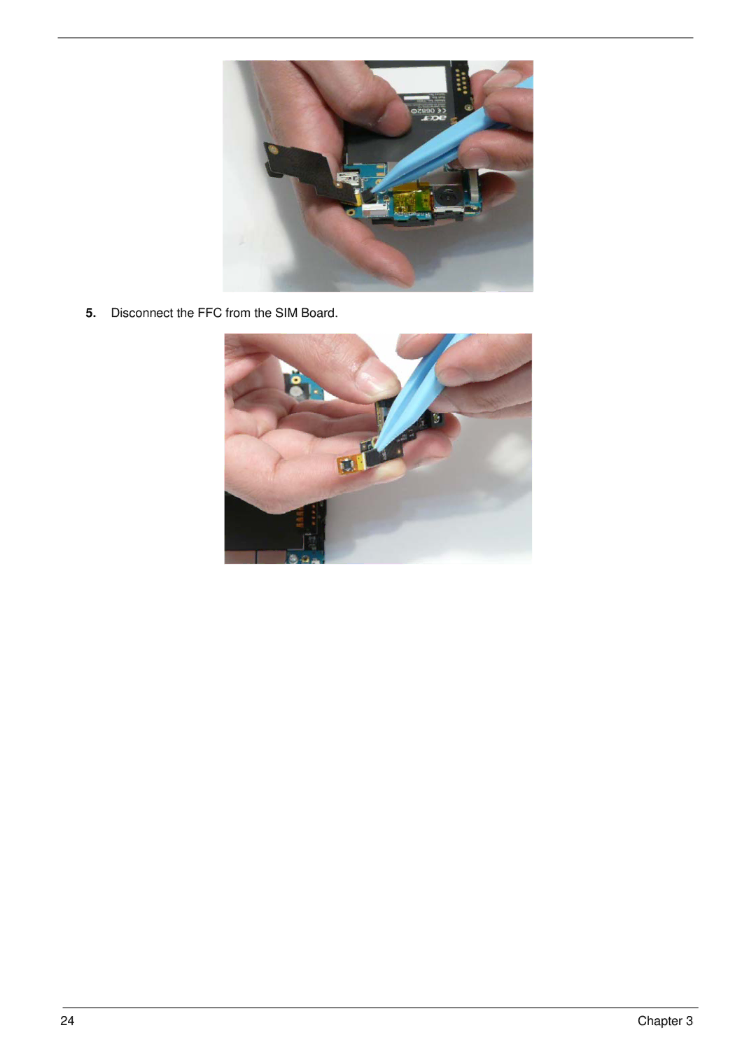 Acer F900 manual Disconnect the FFC from the SIM Board 