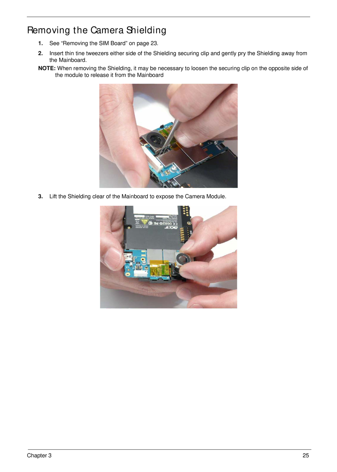 Acer F900 manual Removing the Camera Shielding 