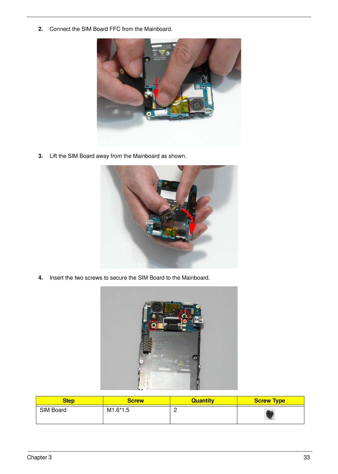 Acer F900 manual Step Screw Quantity Screw Type SIM Board M1.6*1.5 