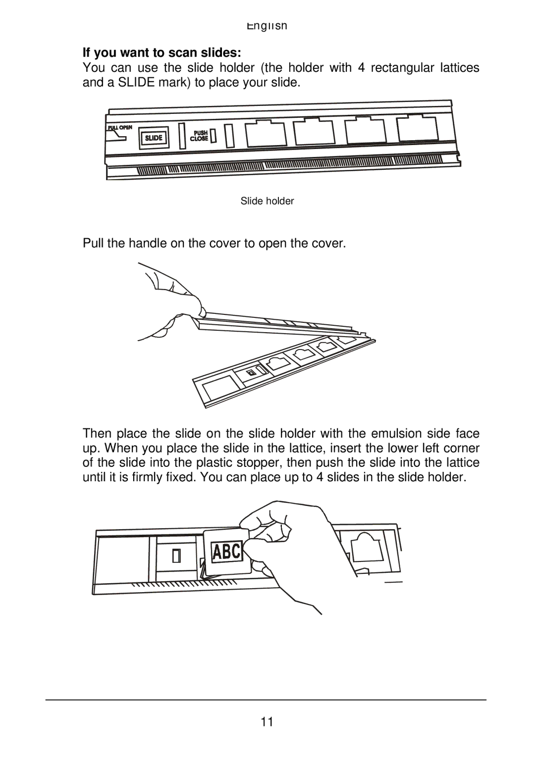 Acer Film Scanner user manual If you want to scan slides 