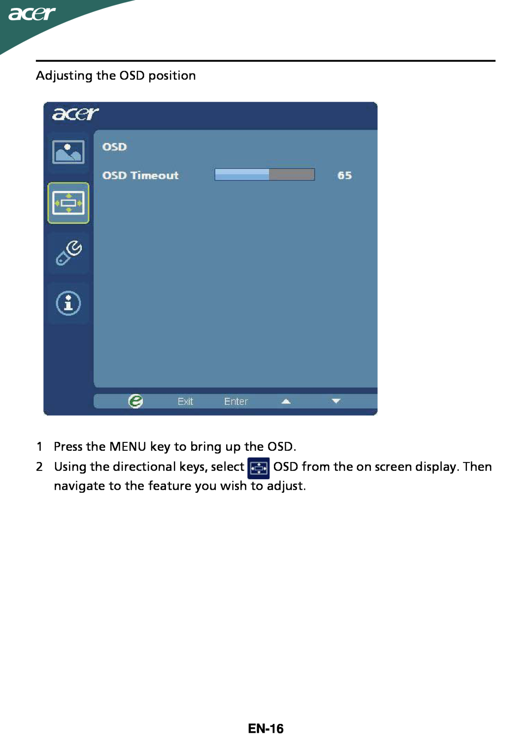 Acer G205HV manual Adjusting the OSD position 1 Press the MENU key to bring up the OSD, EN-16 