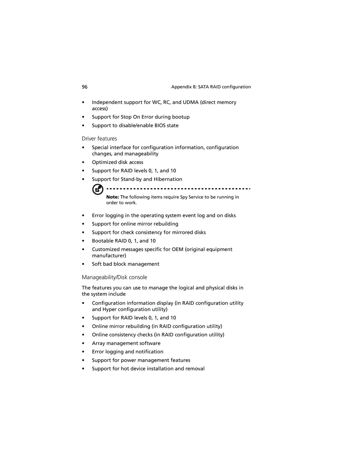 Acer G320 Series manual Driver features, Manageability/Disk console 