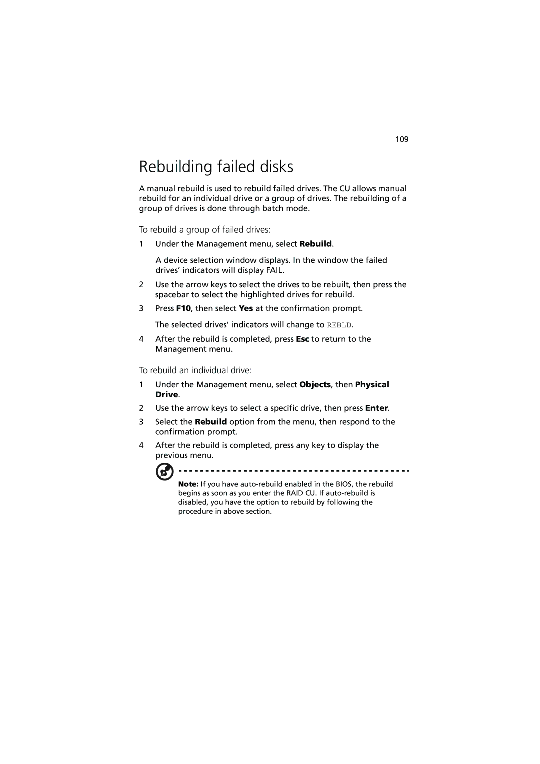 Acer G320 Series manual Rebuilding failed disks, To rebuild a group of failed drives, To rebuild an individual drive 