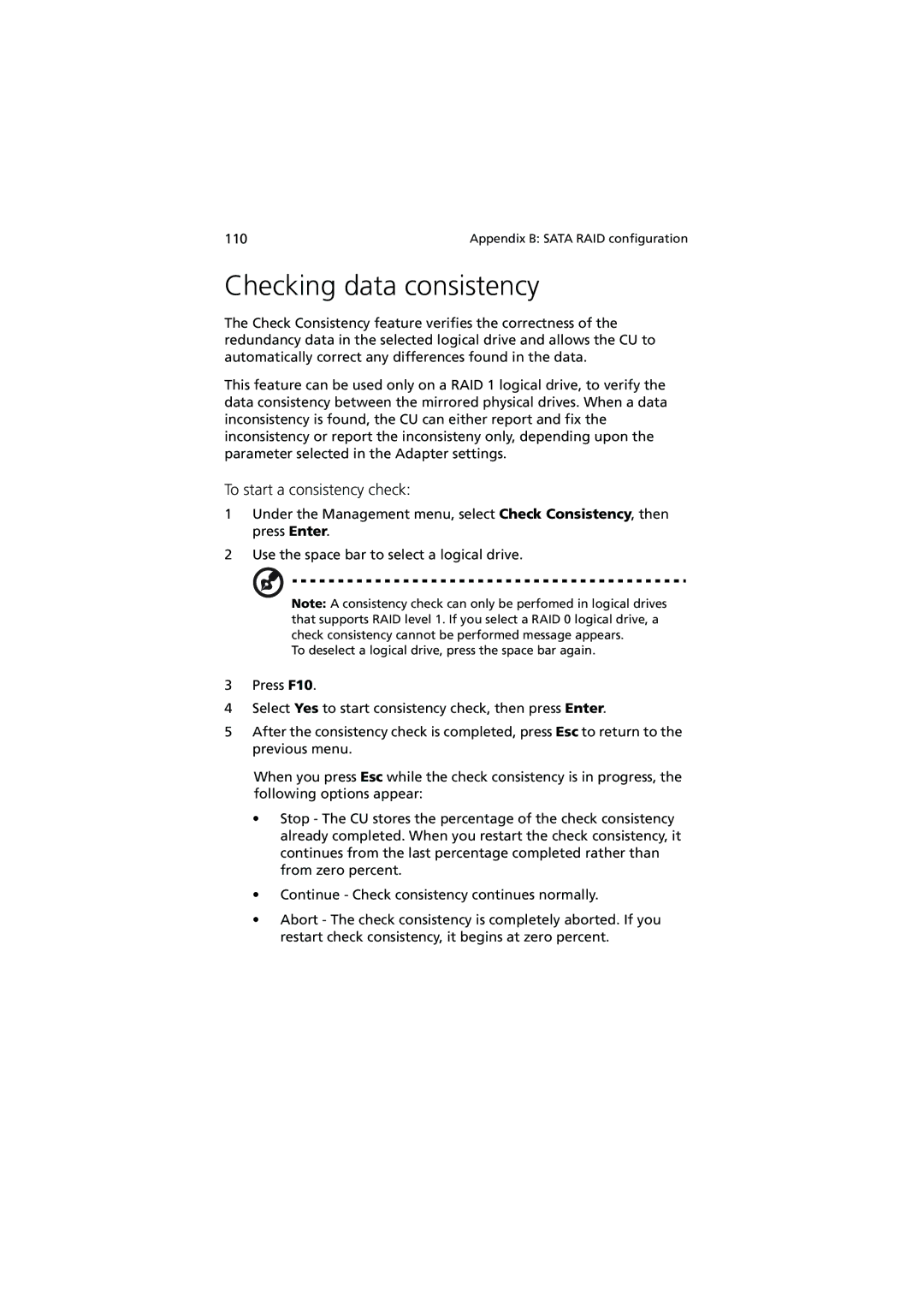 Acer G320 Series manual Checking data consistency, To start a consistency check 