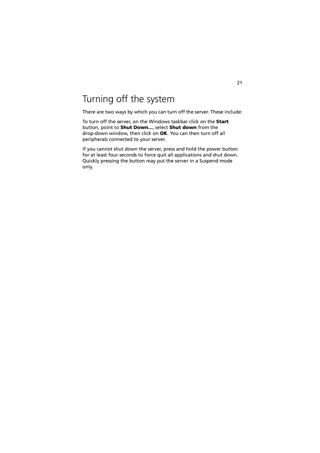 Acer G320 Series manual Turning off the system 