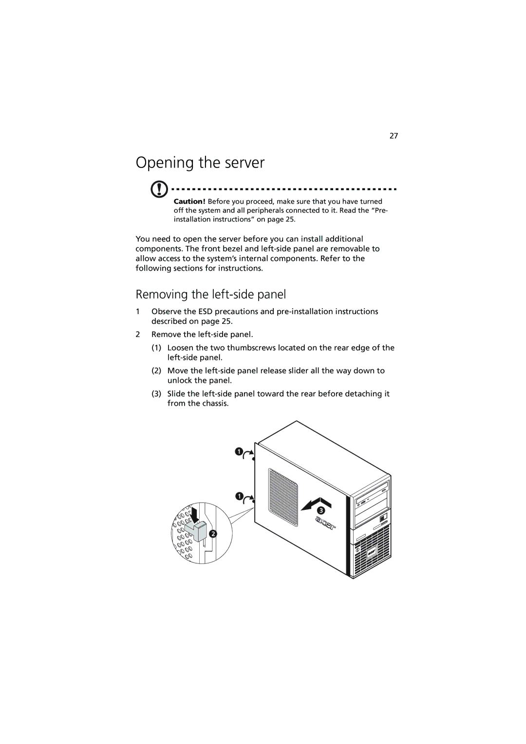 Acer G320 Series manual Opening the server, Removing the left-side panel 