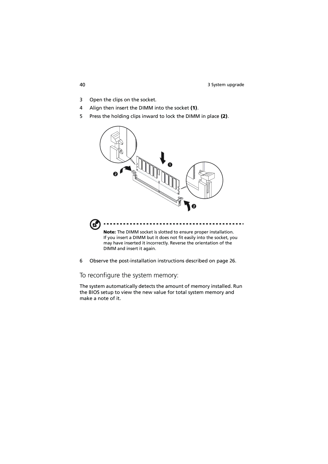 Acer G320 Series manual To reconfigure the system memory 