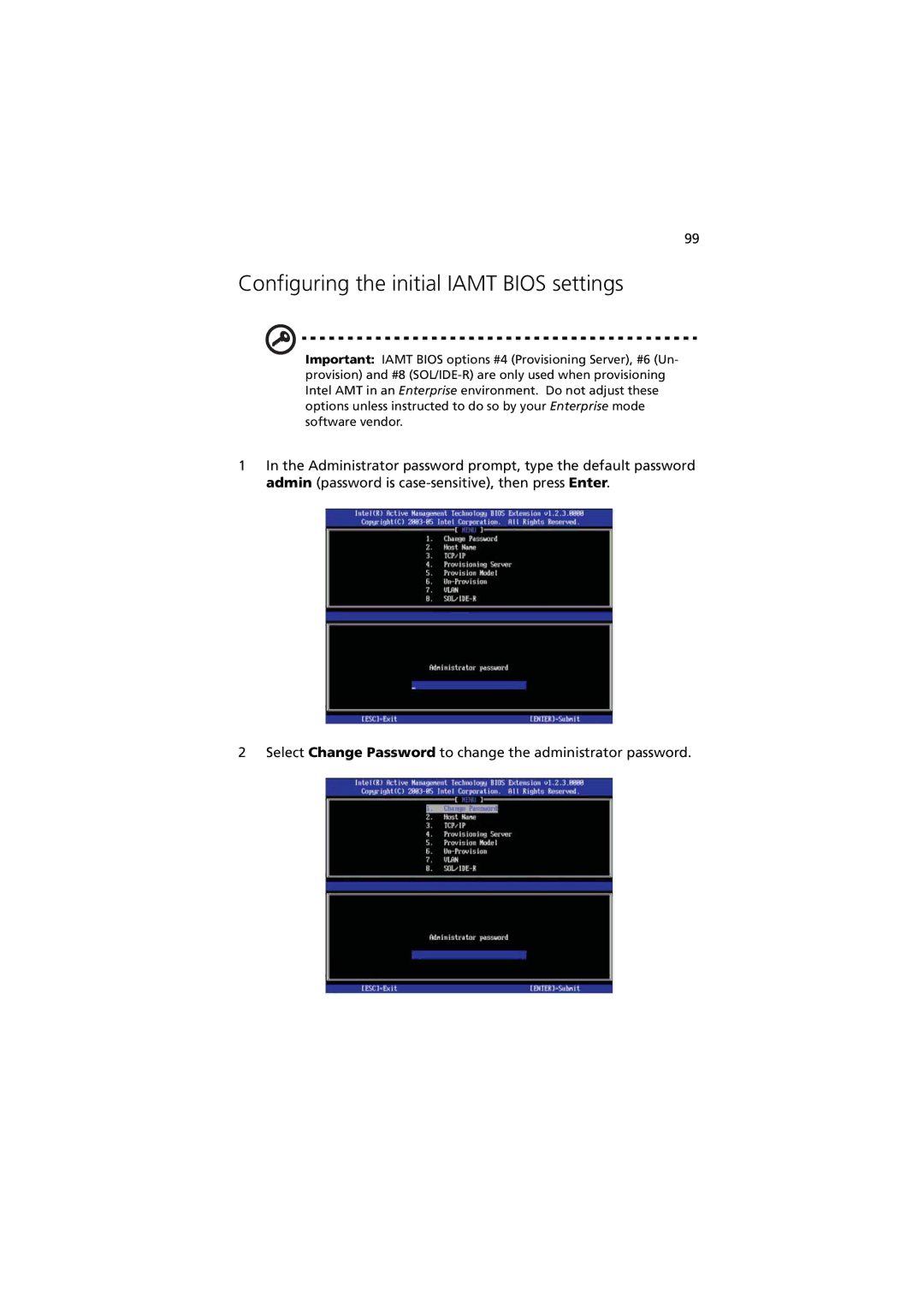 Acer G330 Series manual Configuring the initial Iamt Bios settings 