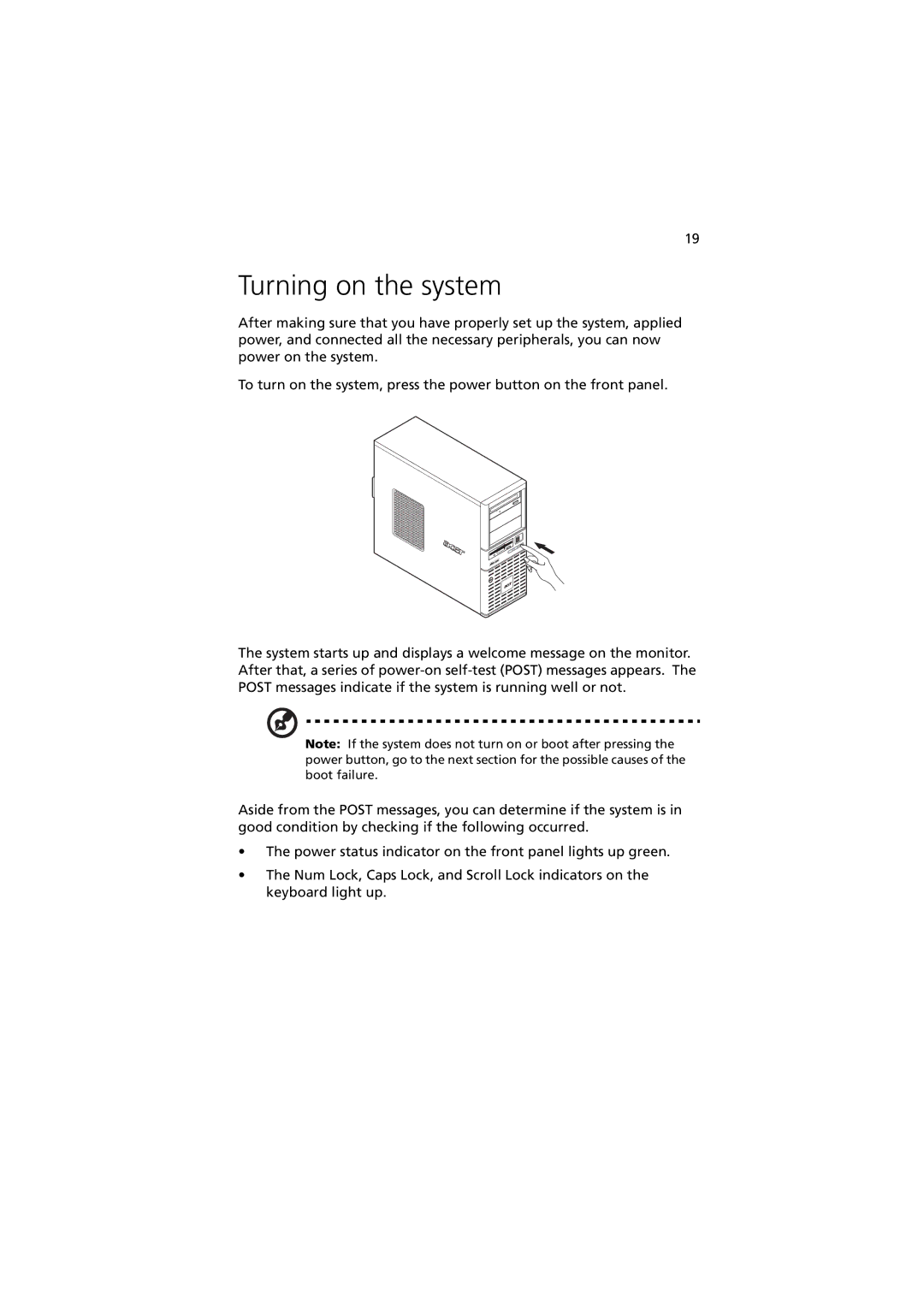 Acer G330 Series manual Turning on the system 