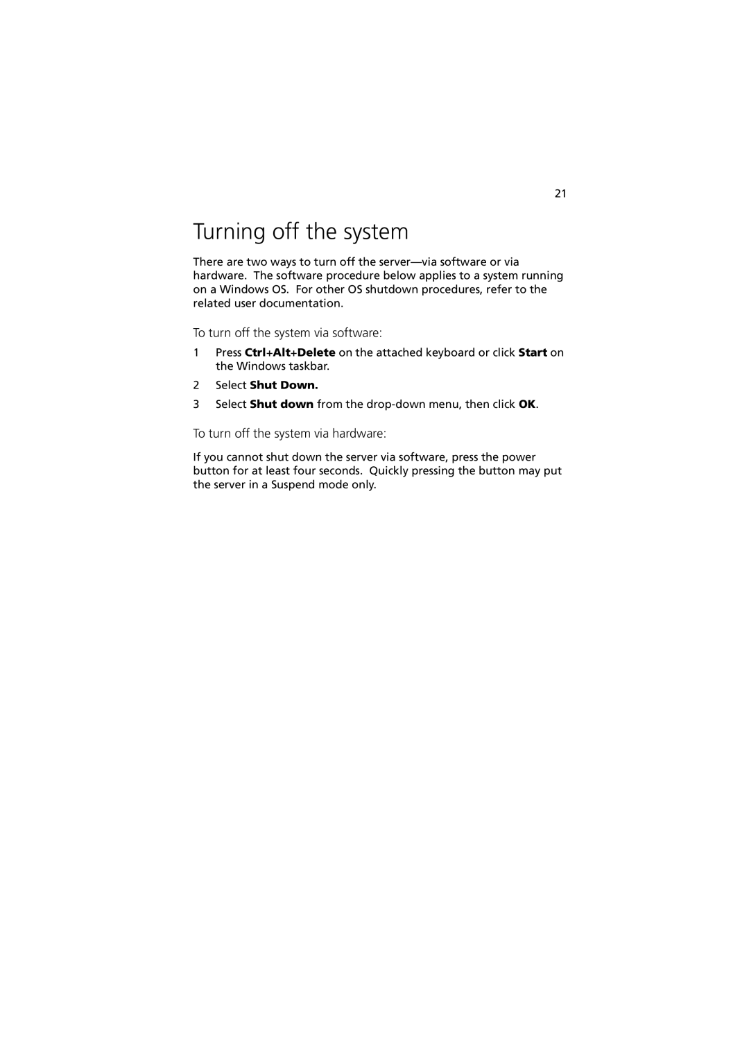 Acer G330 Series manual Turning off the system, To turn off the system via software, To turn off the system via hardware 