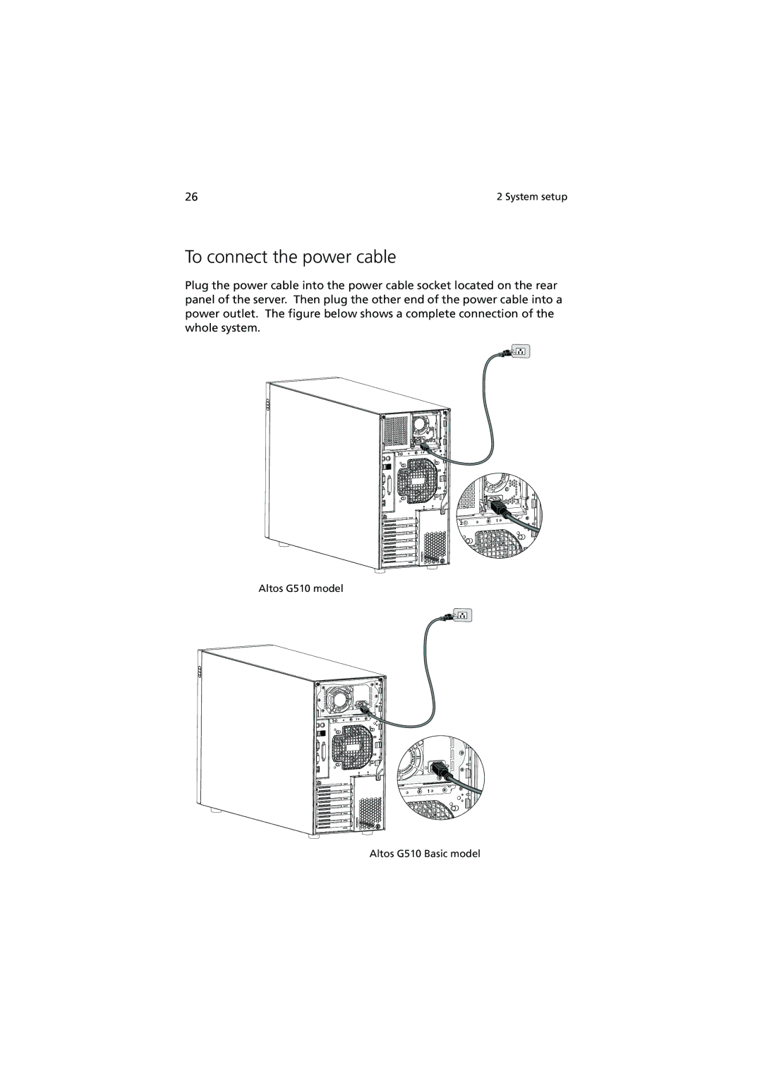 Acer G510 series manual To connect the power cable 