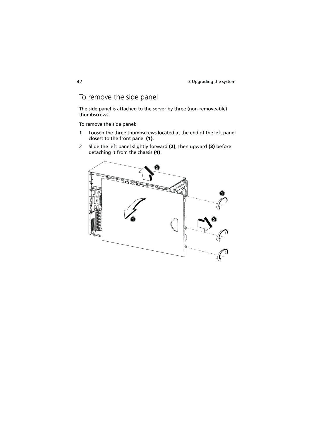 Acer G510 series manual To remove the side panel 