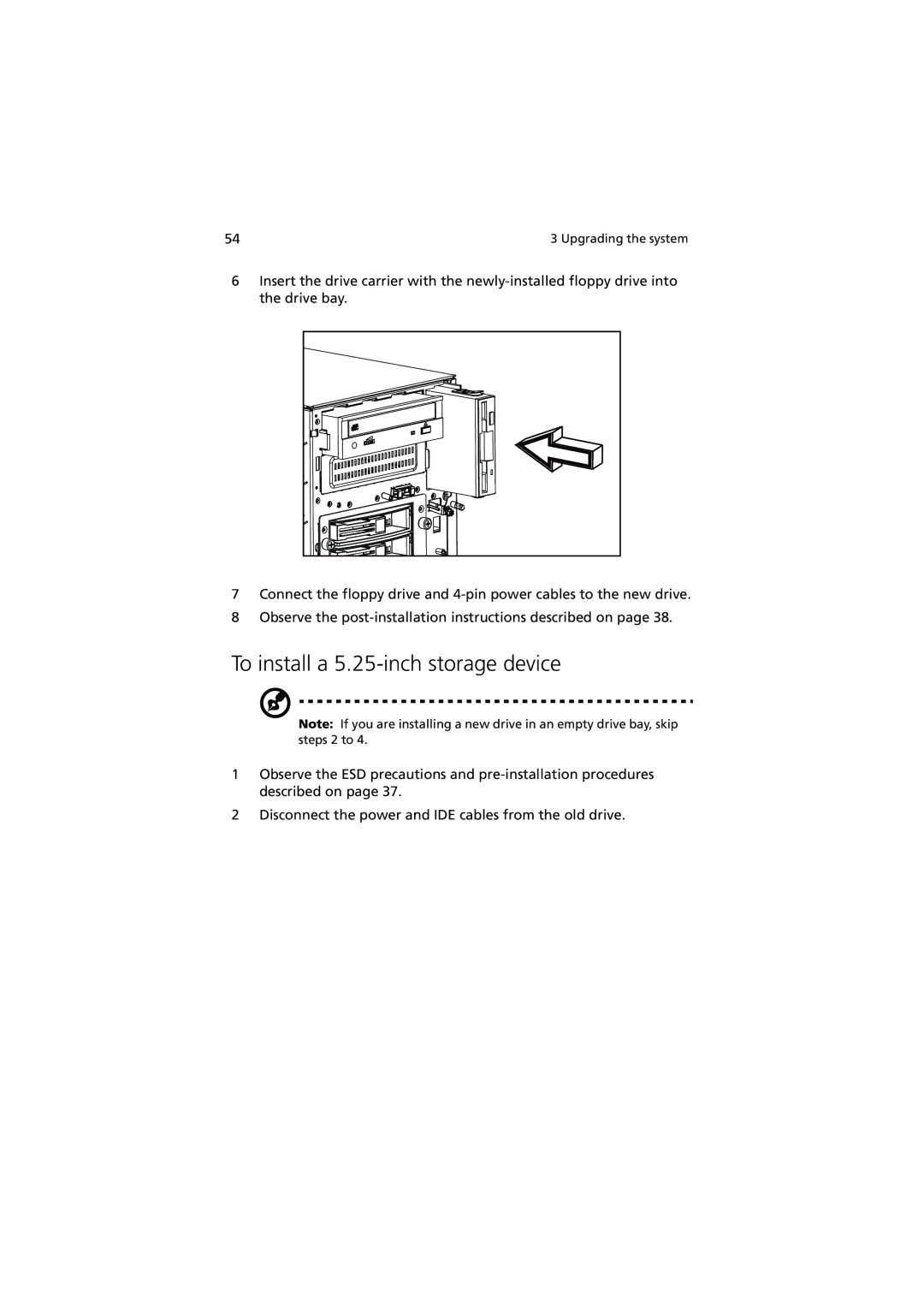 Acer G510 series manual To install a 5.25-inch storage device 