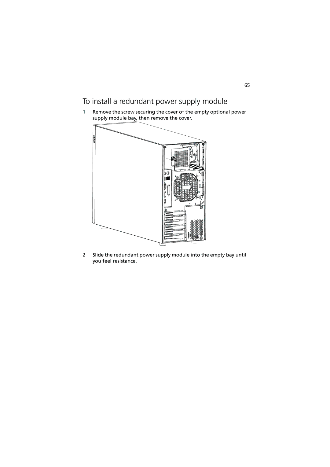 Acer G510 series manual To install a redundant power supply module 