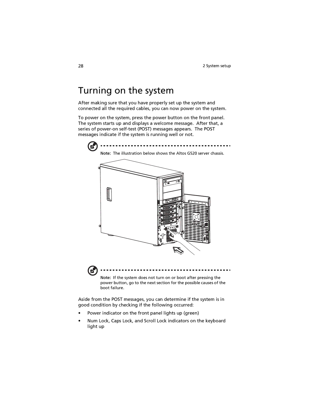 Acer G520 series manual Turning on the system 