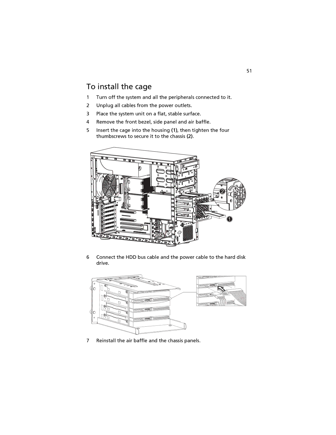 Acer G520 series manual To install the cage 