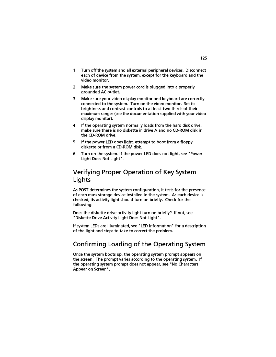 Acer G520 series manual Verifying Proper Operation of Key System Lights, Confirming Loading of the Operating System 