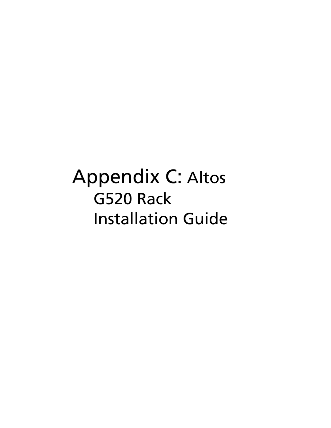 Acer G520 series manual Appendix C Altos, G520 Rack Installation Guide 