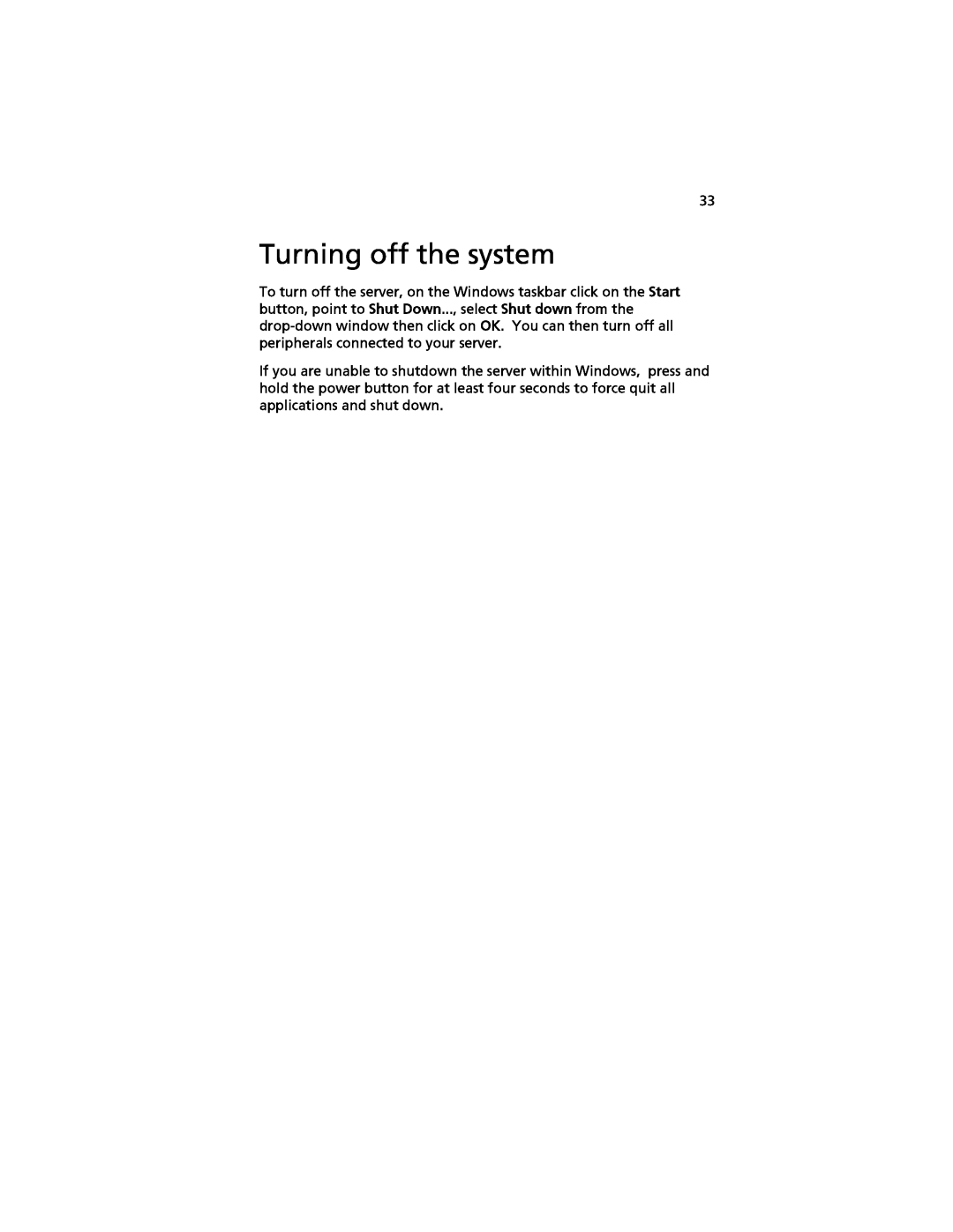 Acer G520 series manual Turning off the system 